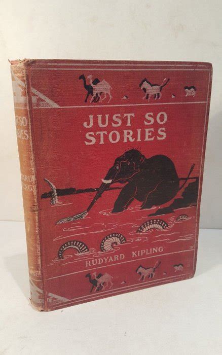 Rudyard Kipling - Just So Stories - 1902 - Catawiki