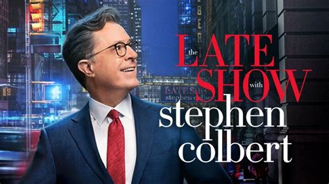 The Late Show With Stephen Colbert - CBS Talk Show - Where To Watch