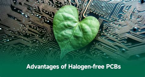 Halogen-free PCB - advantages, design and selecting a manufacturer ...