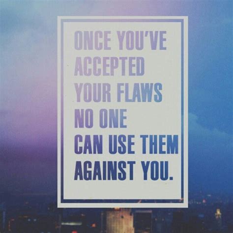 Quotes About Having Flaws. QuotesGram