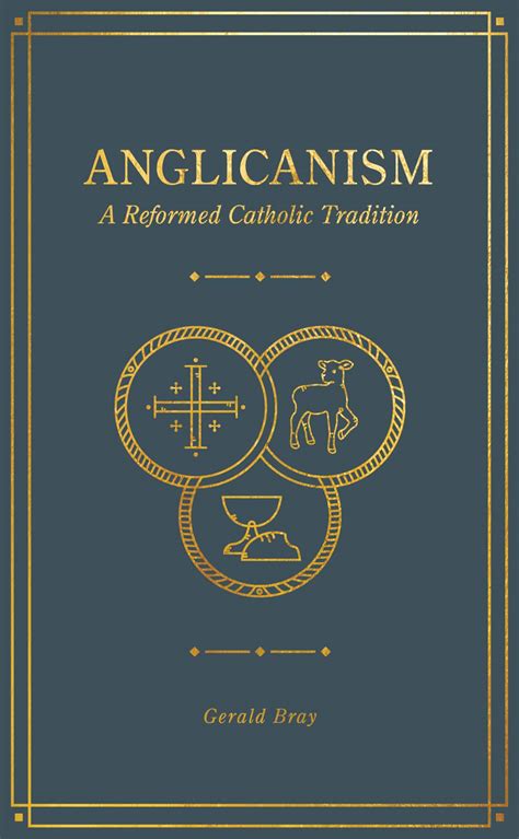 What Is Anglicanism? A Brief History of the Anglican Church