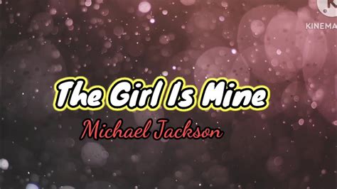 Michael Jackson - The Girl Is Mine (Lyrics) #MichaelJackson # ...