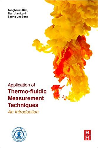 Application of Thermo-Fluidic Measurement Techniques: An Introduction – Book Hup – Gulf