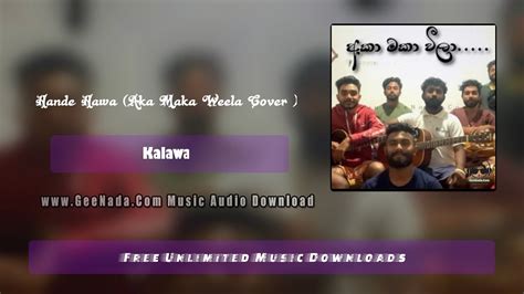 Hande Hawa (Aka Maka Weela Cover ) - Kalawa Download Mp3