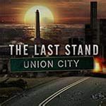 The Last Stand Union City Unblocked - Playschoolgames