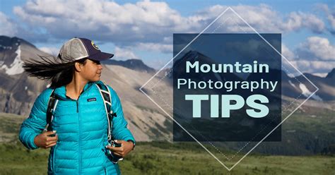 How to Create More Interesting Mountain Photography