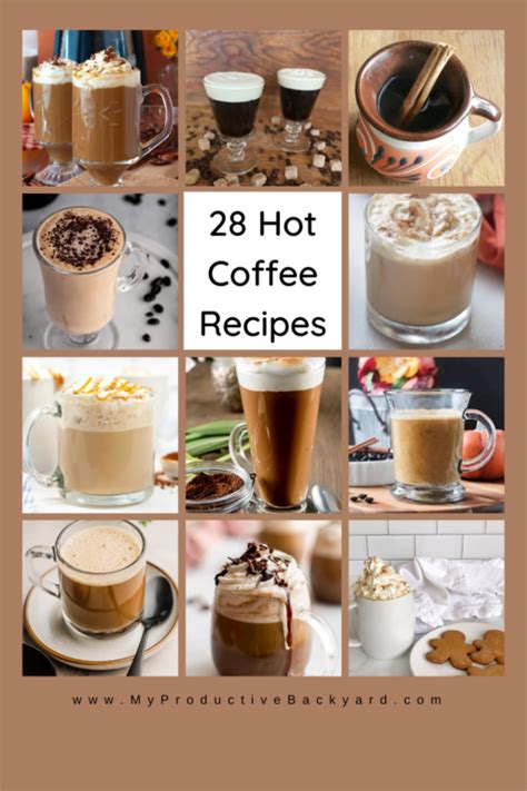 28 Hot Coffee Recipes - My Productive Backyard