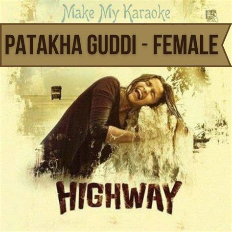 Patakha Guddi (Female) -Highway