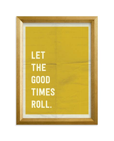 Let the Good Times Roll Wall Art Prints by Morgan Kendall | Minted