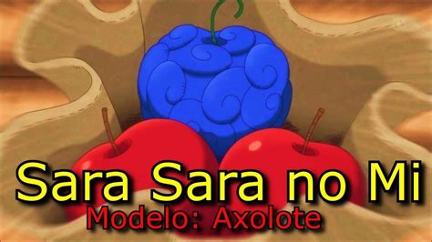 Smiley, Sara Sara no Mi - Modelo: Axolote, Fruta da Salamandra (Akuma ...