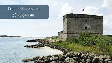 Fort Matanzas National Monument in St. Augustine - Jacksonville Beach Moms