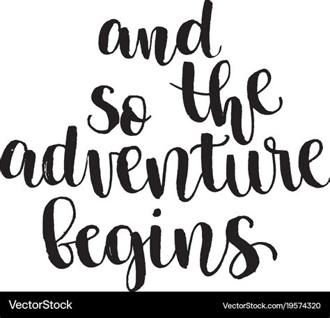 Inspirational quote and so the adventure begins Vector Image