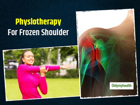 How To Do Physiotherapy For Frozen Shoulder At Home? Know Tips From ...