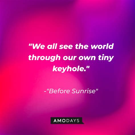 39 'Before Sunrise' Quotes that Explore Life's Grand Mysteries