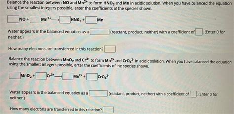 Solved Balance the reaction between NO ﻿and Mn2+ ﻿to form | Chegg.com