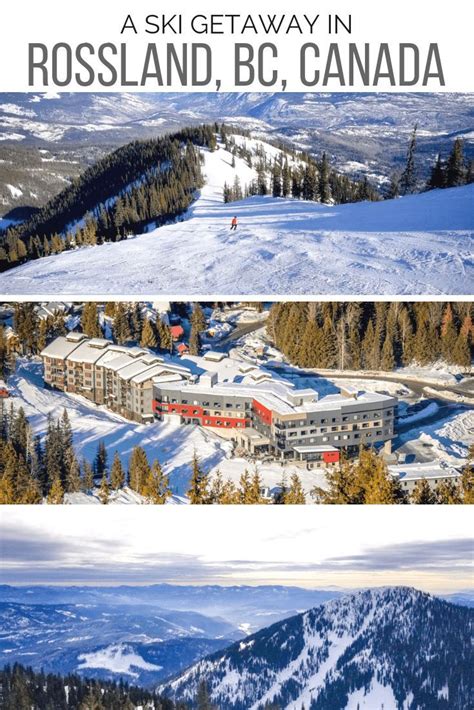 Here's everything you need to know for a ski getaway in Rossland, B.C., #Canada, including where ...