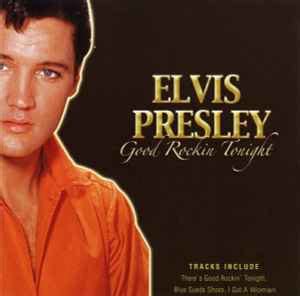 Elvis Presley - Good Rockin' Tonight (CD) | Discogs