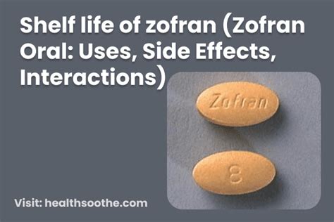 life span of zofran-oral | Everything you need to know