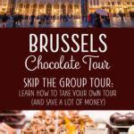 How to do a Brussels Chocolate Tour On Your Own – Earth Trekkers