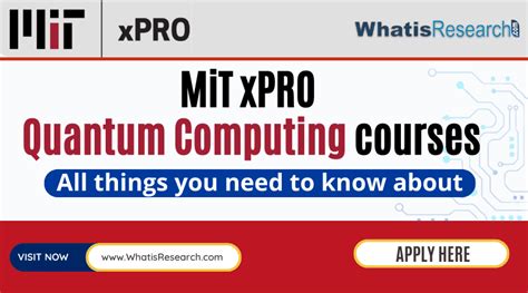 MIT xPRO quantum computing courses, all things you need to about - WhatisResearch