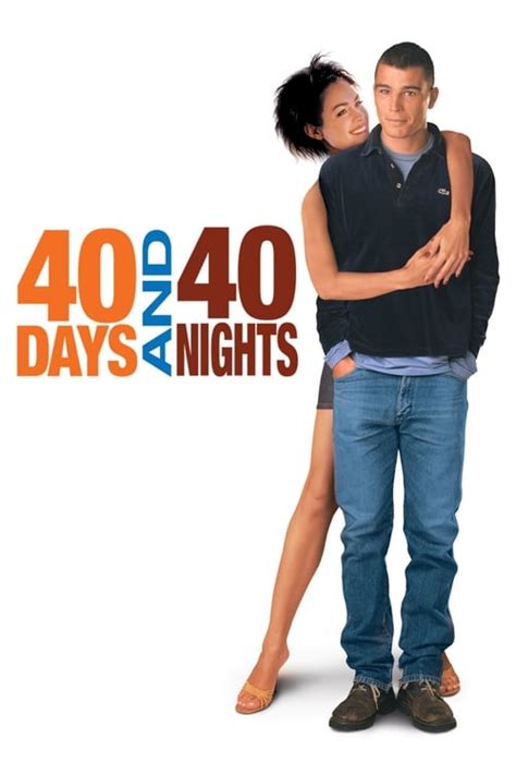 40 Days and 40 Nights (2002) — The Movie Database (TMDB)