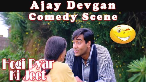 Ajay Devgan Comedy Scene From Hogi Pyar Ki Jeet Bollywood Hindi Movie - YouTube