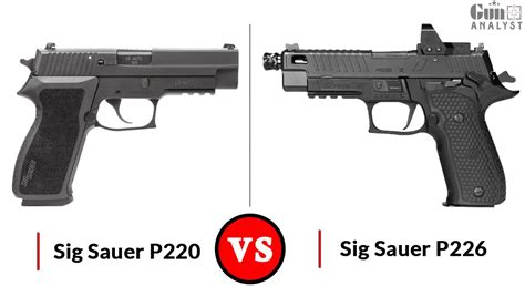 Sig Sauer P220 vs. P226: Differences Explained – GunAnalyst