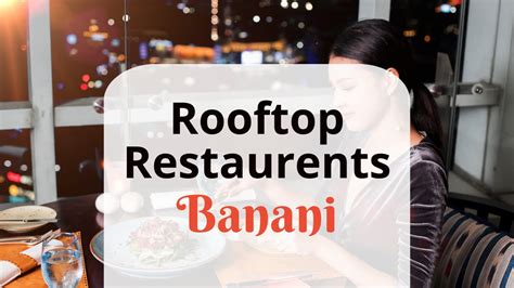 12 Best Rooftop Restaurants in Banani, Dhaka (2024)