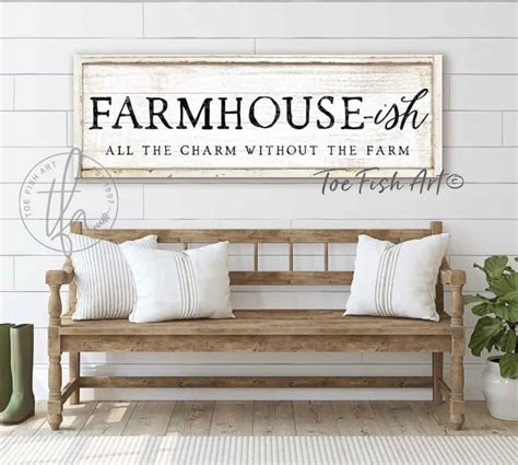 Farmhouse-ish All the Charm Without the Farm Sign - Toe Fish Art