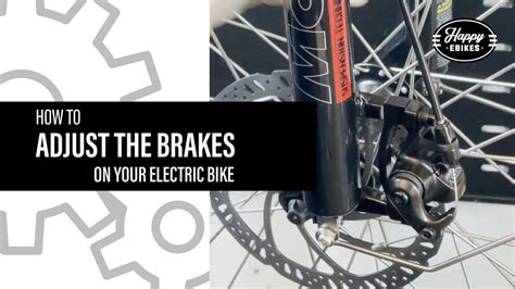 Video - How To Adjust Your Electric Bike Brakes – Happy EBikes