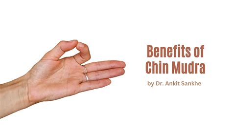 Benefits of Chin Mudra and How to Do it By Dr. Ankit Sankhe - First ...