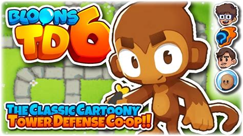 THE CLASSIC CARTOONY TOWER DEFENSE CO-OP!! | Let's Play Bloons TD 6 Co-op | ft. The ...