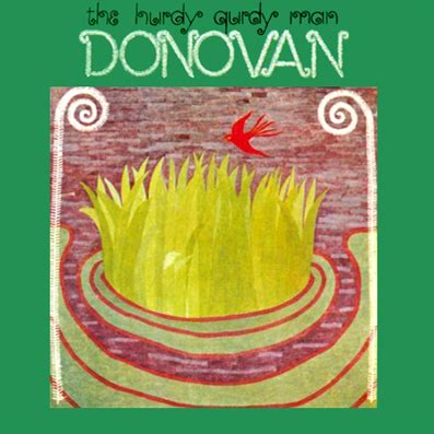 THE HURDY GURDY MAN – Donovan