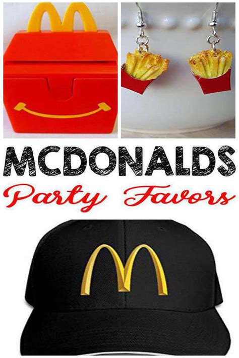 Best Mcdonalds Party Favor Ideas