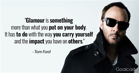 20 Tom Ford Quotes on How to Balance Style With Substance