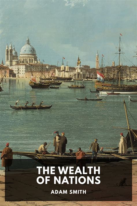 The Wealth of Nations, by Adam Smith - Free ebook download - Standard Ebooks: Free and liberated ...