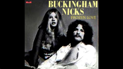 Buckingham Nicks - ''Frozen Love'' - YouTube