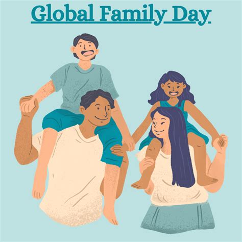 Global Family Day Quotes: History of Global Family Day - Poems For All ...