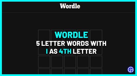 5 Letter Words With "I" As 4th Letter (Wordle) - Gamer Tweak