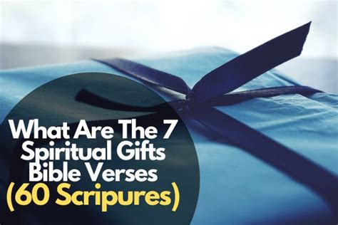 60 Ultimate What Are The 7 Spiritual Gifts Bible Verses