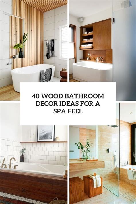 40 Wood Bathroom Decor Ideas For A Spa Feel - Shelterness