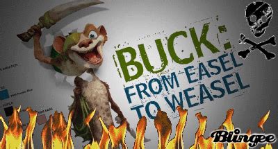 Buck: From Easel To Weasel!! Picture #107640839 | Blingee.com