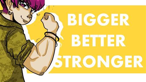 BIGGER BETTER STRONGER 【MEME】 - YouTube