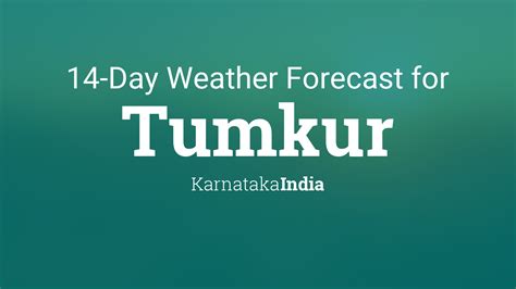 Tumkur, Karnataka, India 14 day weather forecast