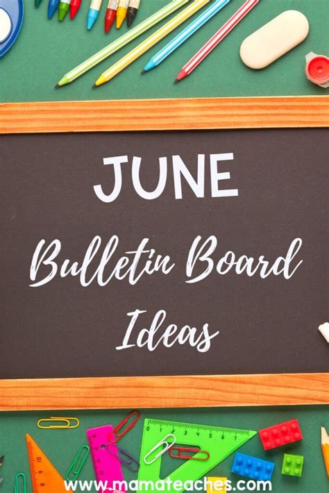 June Bulletin Boards Ideas - Mama Teaches