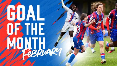 Crystal Palace Goal Of The Month Contenders: February 2023