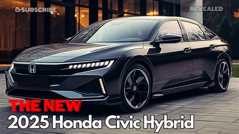 Unveiling 2025 Honda Civic Hybrid Is Coming Back to the U.S - YouTube