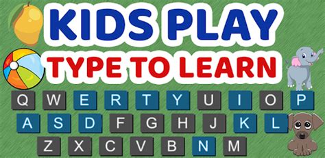 Kids Play - Kids typing game - Descărcare APK pentru Android | Aptoide