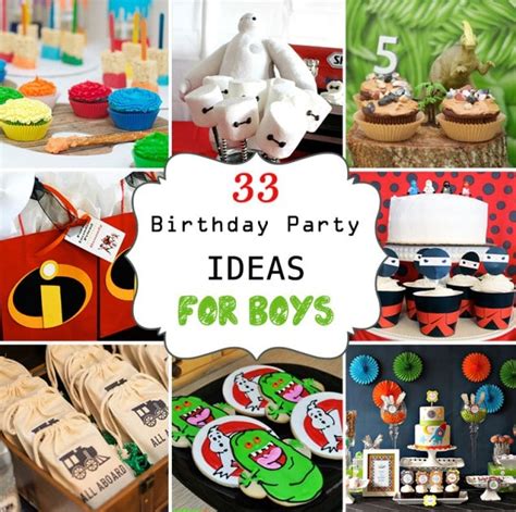 33 Awesome Birthday Party Ideas for Boys