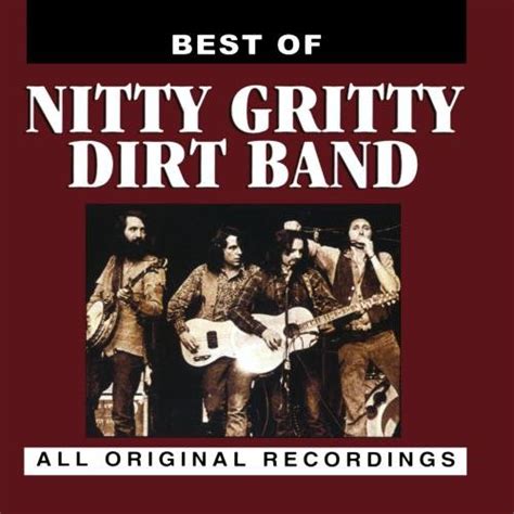 The Nitty Gritty Dirt Band Album: «Best Of The Nitty Gritty Dirt Band»